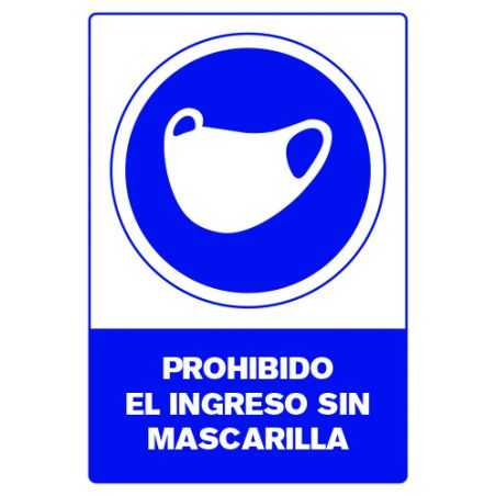 Señalética Prohibido el Ingreso sin Mascarilla Estireno Cal. 30 