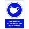 Señalética Prohibido el Ingreso sin Mascarilla Estireno Cal. 30 